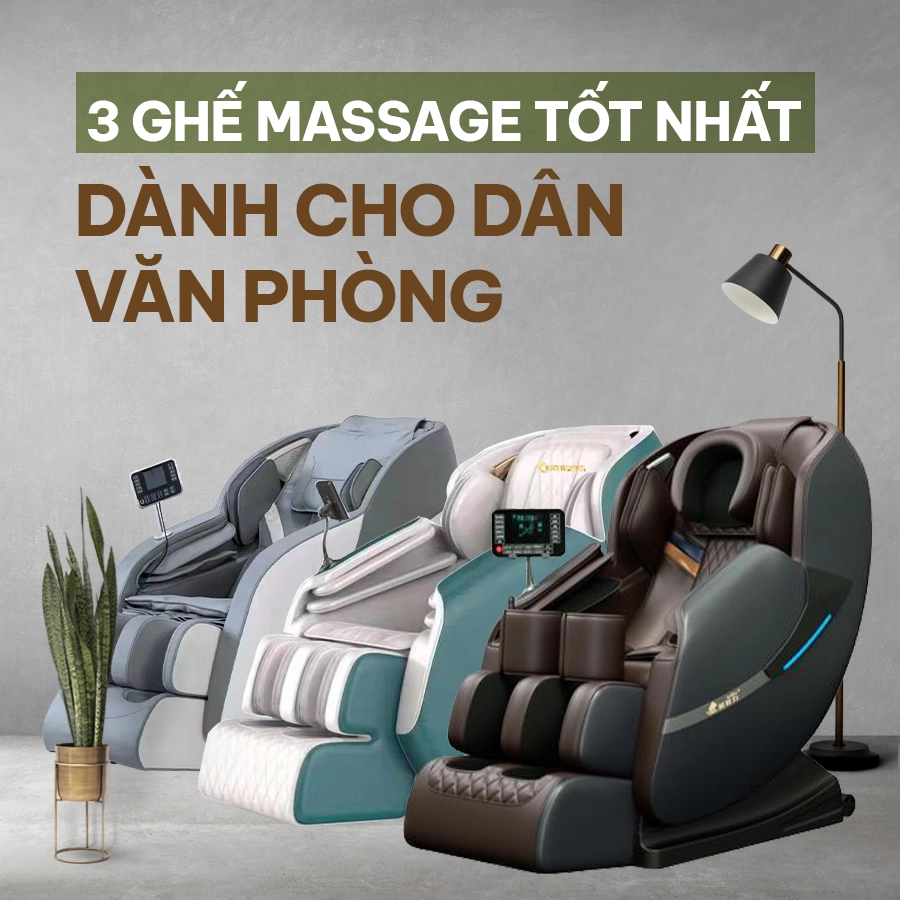 GHẾ MASSAGE TỐT NHẤT DÀNH CHO DÂN VĂN PHÒNG