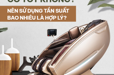NGỒI GHẾ MASSAGE NHIỀU CÓ TỐT KHÔNG?