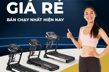 TOP NHỮNG MÁY CHẠY BỘ GIÁ RẺ BÁN CHẠY NHẤT HIỆN NAY
